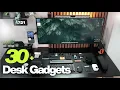 30 Must Have Desk Gadgets for the Ultimate Desk Setup