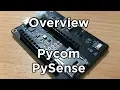 Pycom Pysense Quick Overview