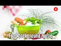Download Lagu food background music no copyright, food music no copyright