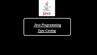 Java Programming Tutorial Typecasting