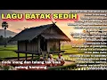 Lagu LAGU BATAK SEDIH INGIN PULANG KAMPUNG JUMPA INANG DAN TULANG