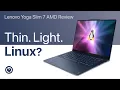 A thin and light laptop for Linux or Windows - Lenovo Yoga Slim 7a
