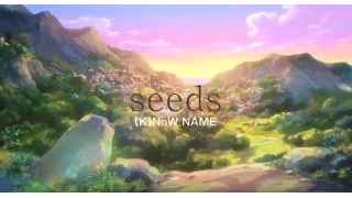 Download 『灰と幻想のグリムガル』第2話挿入歌「seeds」(K)NoW_NAME《アニメMV Short Ver.》 MP3