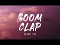 Download Lagu Charli XCX - Boom Clap (Lyrics) 1 Hour