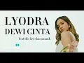 Download Lagu DEWI CINTA - LYODRA FEAT THE LAW \u0026 AMANK | LIRIK VIDEO
