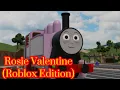 Lagu Thomas And Friends: Rosie Valentine (Roblox Edition) Episode 175