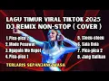 Lagu Dj remix Lagu timur viral tiktok 2025 terbaru (cover) #djviral #picapica2 #ngapainrepot #stecu