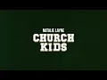 Natalie Layne - "Church Kids" (Official Audio Video)