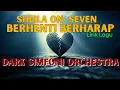 Lagu Lagu Ini Pernah Bikin Nangis, Sheila On 7 - Berhenti Berharap Versi Dark Orchestra Simfoni, Lirik.