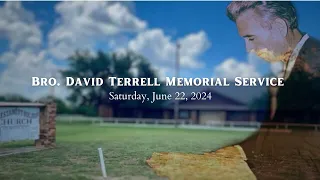 Bro David Terrell Memorial Service