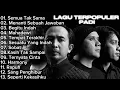 LAGU PADI PILIHAN POPULER || SEMUA TAK SAMA || MENANTI SEBUAH JAWABAN || HARMONI 
