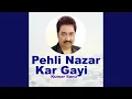 Download Lagu Pehli Nazar Kar Gayi