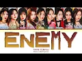 TWICE (트와이스) "Enemy" Lyrics (Color Coded Lyrics)