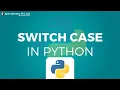 Switch Case in Python Switch Case Statement in Python Python Tutorial Brain Mentors