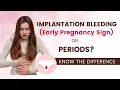 Is It Implantation Bleeding Early Pregnancy Signs or Period How to Tell the Difference
