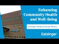 Discover Geisinger Medical Center Muncy Enhancing Community Health and Well-Being
