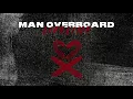 Man Overboard - Lifeline