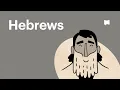 Book of Hebrews Summary A Complete Animated Overview