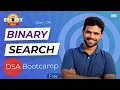 Day 4 Binary Search DSA Bootcamp