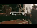 A Day at H MAC