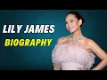 Lily James Biography Age Height Boyfriend Wiki Lifestyle