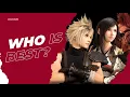 Who Is Best In Final Fantasy VII Rebirth