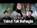 Vany Thursdila - Takut Tak Bahagia (Official Music Video)