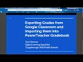 Exporting Grades from Google Classroom and Importing them into PowerTeacher Gradebook