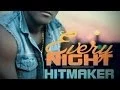 Hitmaker - Every Night
