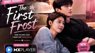 🔥 The First Frost Hindi dubbed New drama on Prime video #kdrama #newdrama#chinesedrama#chinesedrama