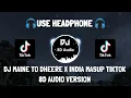 Download Lagu DJ MAINE TO DHEERE SE X INDIA MASHUP TIKTOK 2022  (DJ Topeng Remix) 8D Audio Version