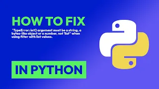 How to fix TypeError int argument must be a string a bytes-like object in Python