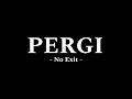 Download Lagu No Exit - Pergi