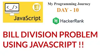 Bill Division Hackerrank Javascipt tutorial My programming journey Day-10