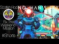 Download Lagu No Man's Sky - Fix Weekend Mission -NMS Scottish Rod #Shorts