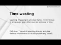 Time-wasting Meaning