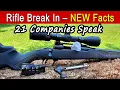 How To Break In New Rifles Barrels - 21 Companies Answer