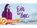 Download Lagu Đời Nó Bạc | Nhật Kim Anh | Official MV