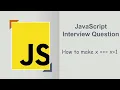 How to make x x 1 in JavaScript Interview Question