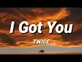 Download Lagu TWICE - I Got You [Lyrics]