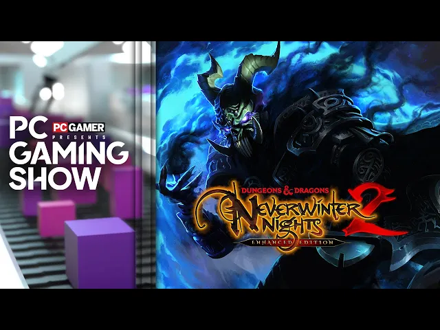 Dungeons &amp; Dragons Neverwinter Nights 2: Enhanced Edition reveal trailer - PC Gaming Show 2025