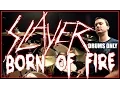Download Lagu SLAYER - Born Of Fire - Drums Only