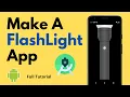 Make a Flashlight App Android Project Android Studio