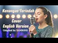Download Lagu Kenangan Terindah (English Version) — Cover song by foreigner​ | Original by SAMSONS