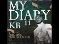Download Lagu KB Ft Tiye P, Dizmo, Muzo, Frank Ro \u0026 Neo  My Diary 11 (Official Audio)