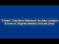 Alan Jackson - Chasin' That Neon Rainbow (Cover of Original Version) (Vocals Only)