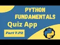 Python Quiz Application Project - Python Fundamentals 7 P2