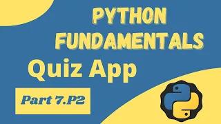 Python Quiz Application Project - Python Fundamentals 7 P2