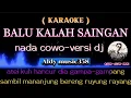 Download Lagu KARAOKE BALU KALAH SAINGAN | NADA COWO VERSI DJ | ALDY MUSIC358