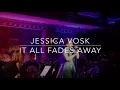 Jessica Vosk - It All Fades Away